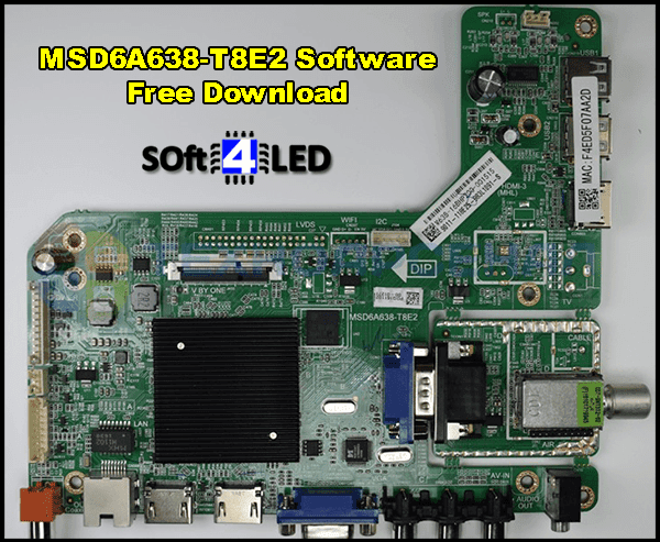 MSD6A638-T8E2 Software Download