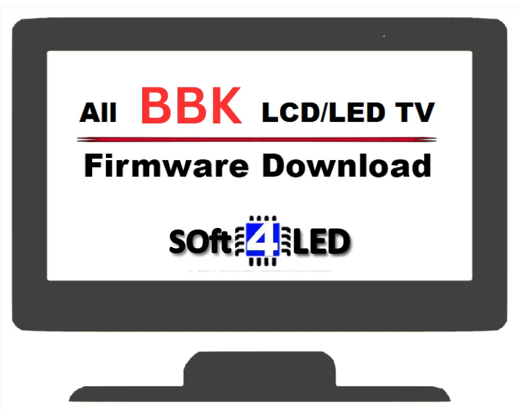 BBK LCD/LED TV Firmware Software